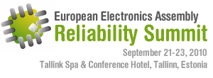 European Electronics Assembly Reliability Summit 2010